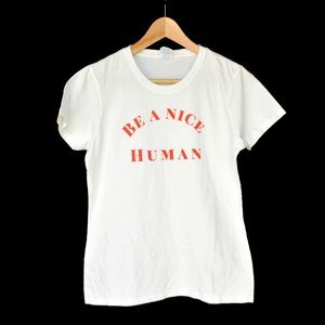 🌸Be A Nice Human Tee